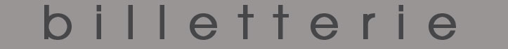 BILLETTERIE